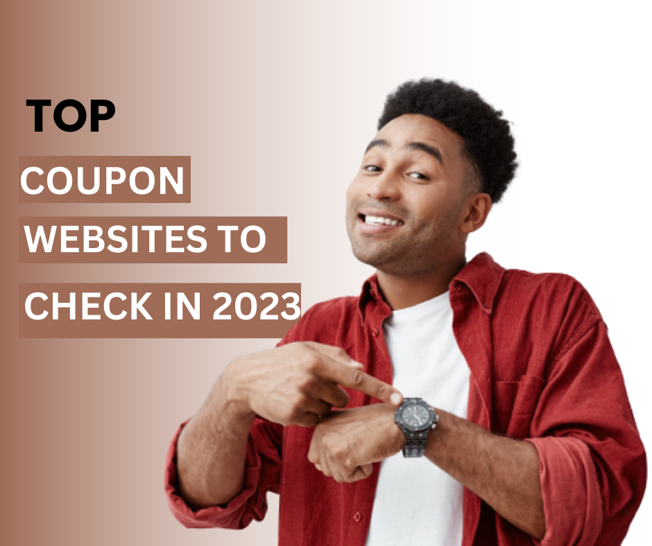 Top 10 Best Coupon Sites to check in 2023