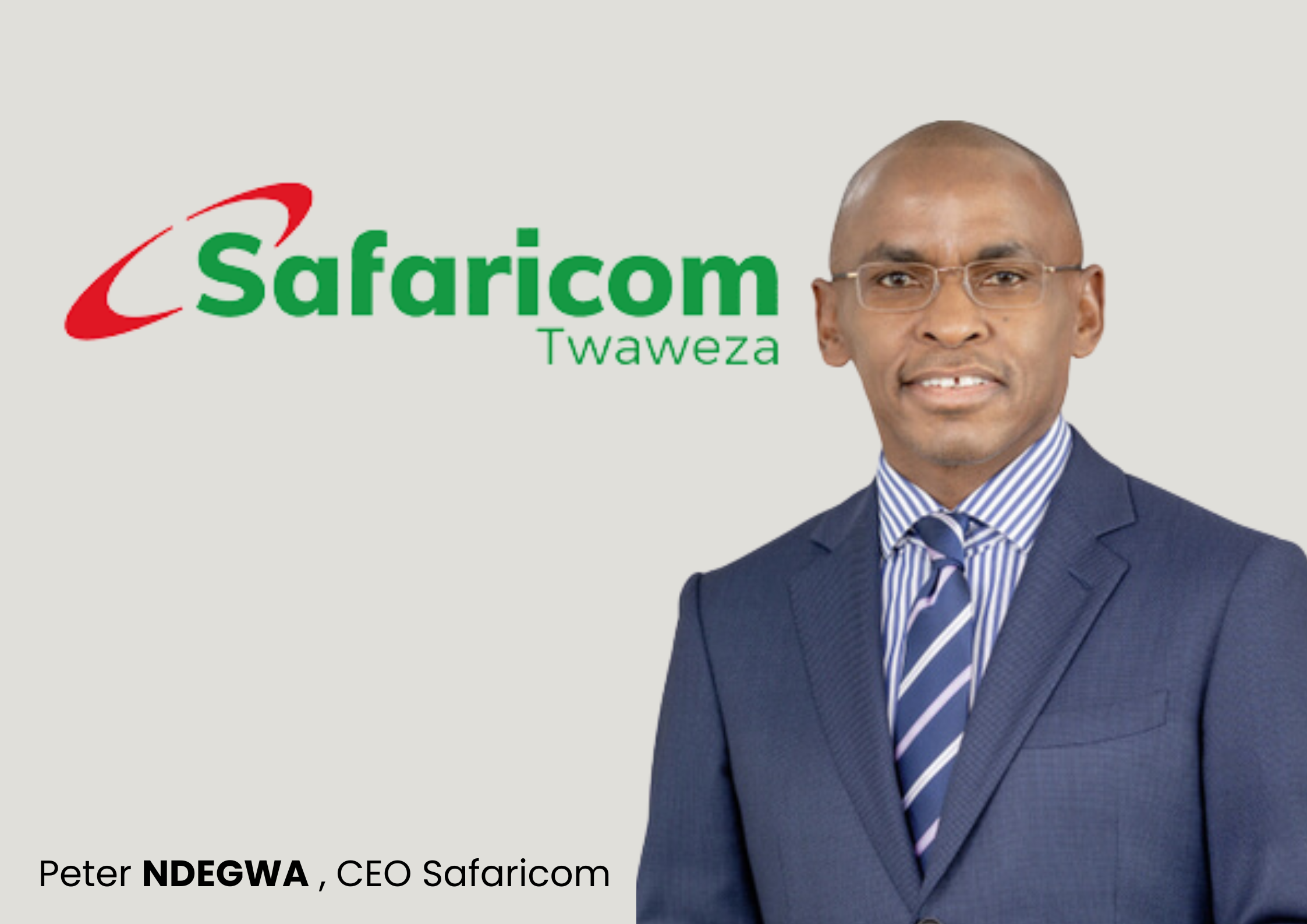 Safaricom CEO, Peter Ndegwa