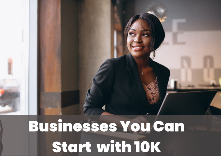 20+  Profitable Businesses You can Start in Kenya with KES 10,000