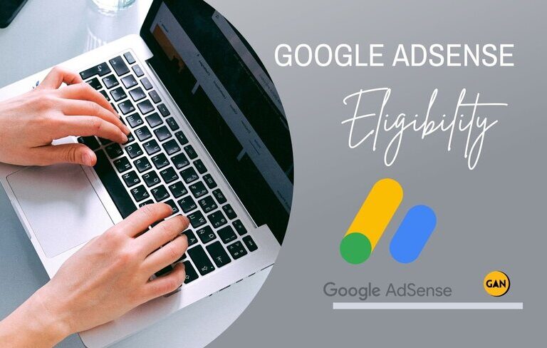 Google AdSense: 12 Essential Requirements for Websites