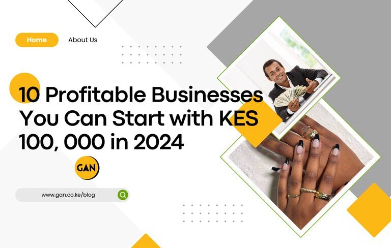 What Profitable Business Can I Start with KES 100,000?