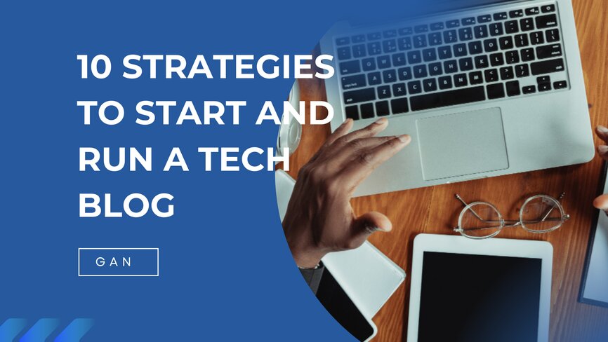 10-Strategies-to-Start-and-Run-a-Tech-Blog