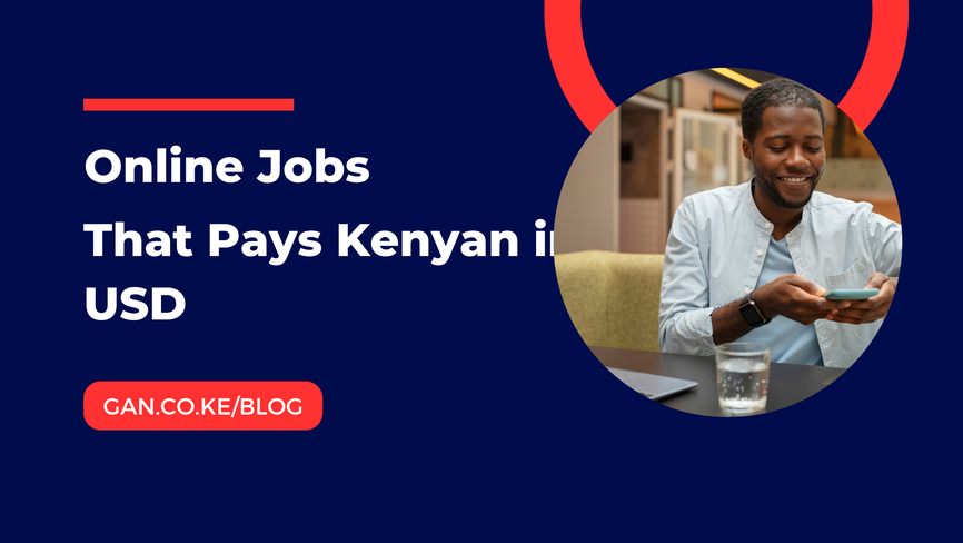 Online Gigs and Jobs That Pay Kenyans in USD 1 Online Jobs That Pays Kenyan in USD